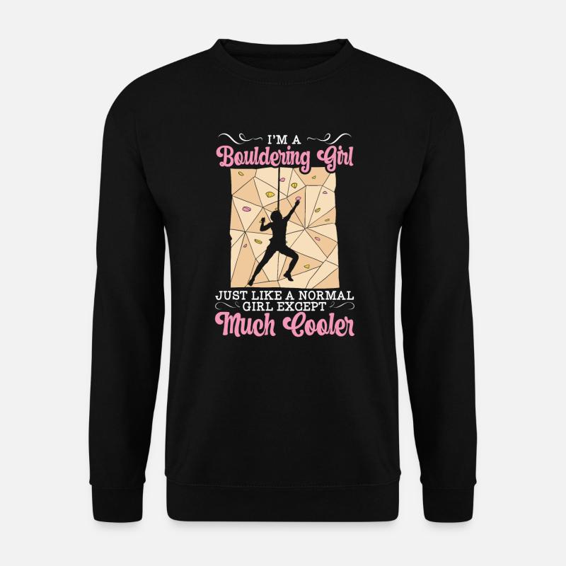 Boulder Mädchen Bouldern Klettern Geschenk - Unisex Pullover - Schwarz