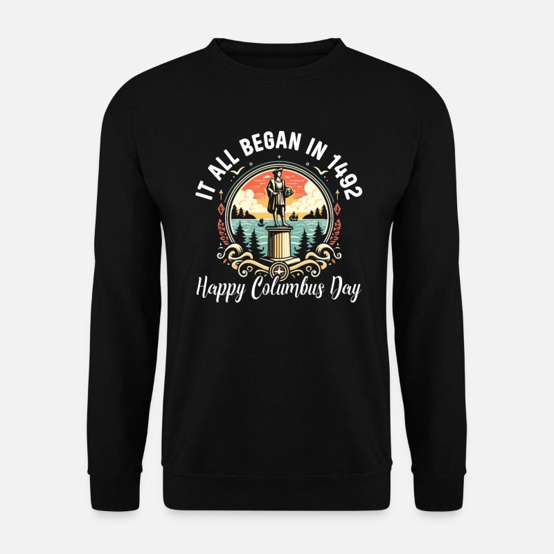 Columbus Day Amerika 1492 Usa Entdeckung - Unisex Pullover - Schwarz