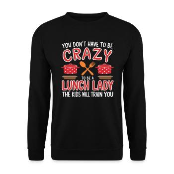 Lunch Lady, School Canteen Worker, Dinner Lady - Unisex Sweatshirt - black - Front - Alina (178cm) & Michal (187cm)