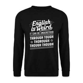 Grammar, Police, English Teachers, - Unisex Sweatshirt - black - Front - Alina (178cm) & Michal (187cm)
