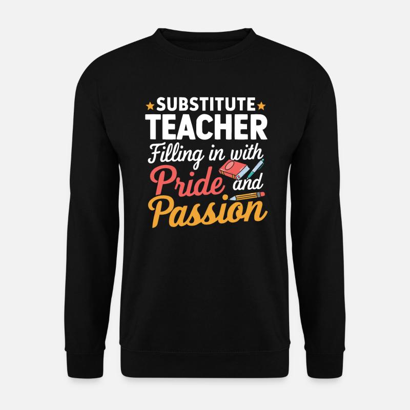 Cool substitute teachers - Unisex Sweatshirt - black