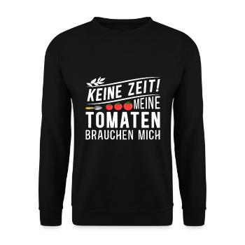 Keine Zeit Meine Tomaten Brauchen Mich - Unisex Pullover - Schwarz - Vorne - Alina (178cm) & Michal (187cm)