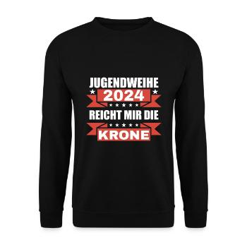 Jugendweihe 2024 Reicht Mir Die Krone - Unisex Pullover - Schwarz - Vorne - Alina (178cm) & Michal (187cm)