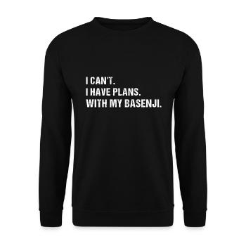 Dog I Can't. I Have Plans. With My Basenji - Unisex Sweatshirt - black - Front - Alina (178cm) & Michal (187cm)