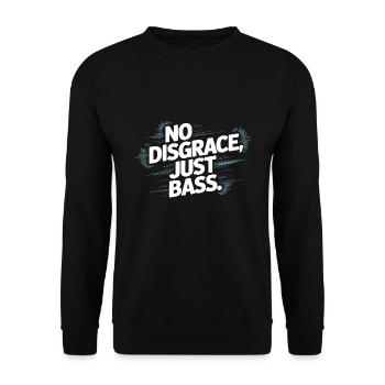 Pas de disgrâce, juste une basse audacieuse - Sweat-shirt Unisexe - noir - Devant - Alina (178cm) & Michal (187cm)