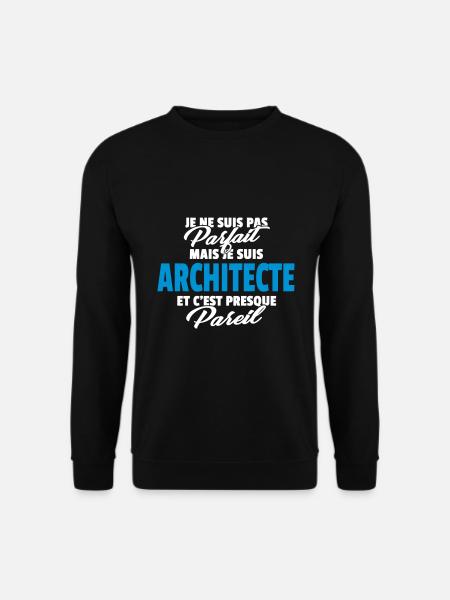 Pas parfait mais architecte - Sweat-shirt Unisexe - noir