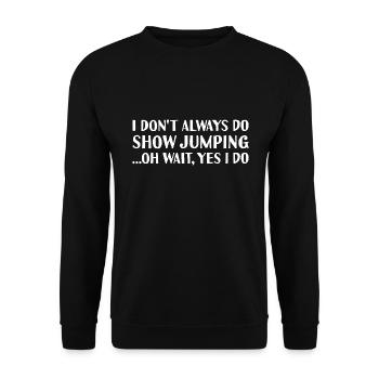 Jumper Je ne fais pas toujours du saut d’obstacles - Sweat-shirt Unisexe - noir - Devant - Alina (178cm) & Michal (187cm)