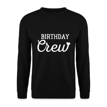 Birthday crew - Unisex Sweatshirt - black - Front - Alina (178cm) & Michal (187cm)