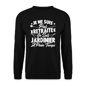 Je Ne Suis Pas Retraité Je Suis Jardinier - Sweat-shirt Unisexe - noir - Devant - Alina (178cm) & Michal (187cm)