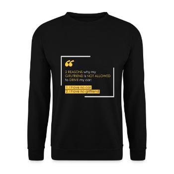 Voiture: 2 raisons pour lesquelles ma petite amie - Sweat-shirt Unisexe - noir - Devant - Alina (178cm) & Michal (187cm)