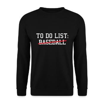 Sport To Do List Baseball - Unisex Pullover - Schwarz - Vorne - Alina (178cm) & Michal (187cm)
