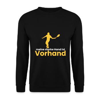 meine starke Hand ist Vorhand - Unisex Pullover - Schwarz - Vorne - Alina (178cm) & Michal (187cm)