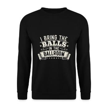 Tanzen Spruch Ballsaal Paartanz Tanz Tanzfläche - Unisex Pullover - Schwarz - Vorne - Alina (178cm) & Michal (187cm)