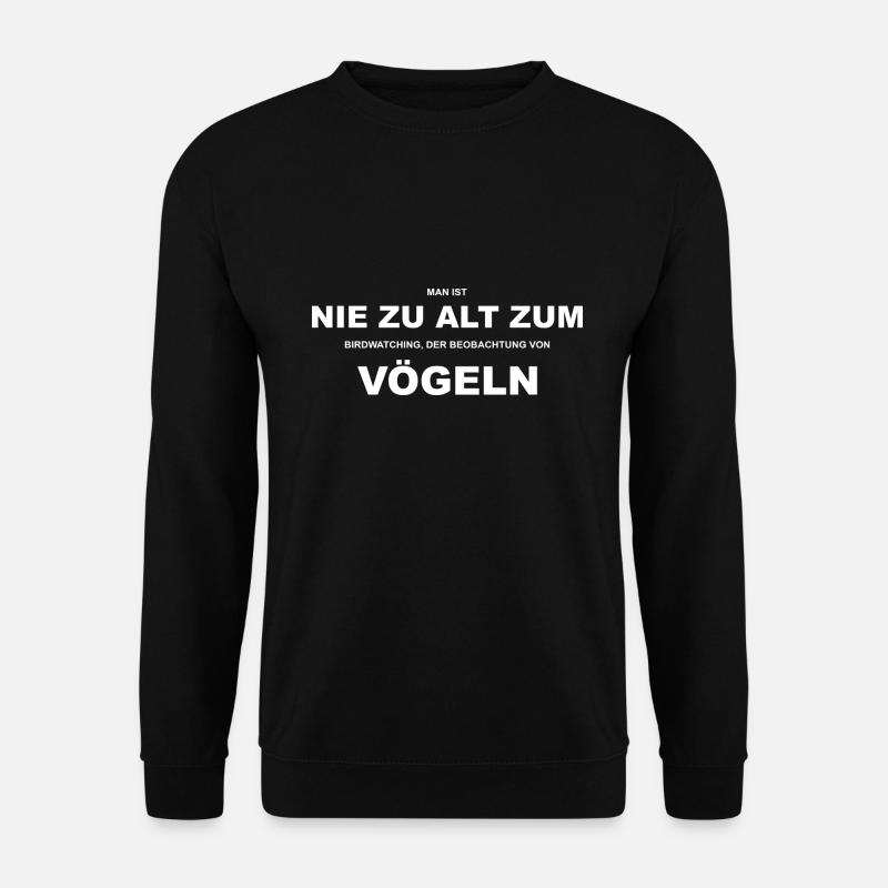 Vogelbeobachter Birdwatching lustige Sprüche Vögel - Unisex Pullover - Schwarz