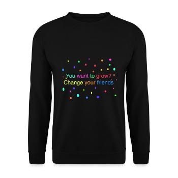Change your friends - Unisex Sweatshirt - black - Front - Alina (178cm) & Michal (187cm)