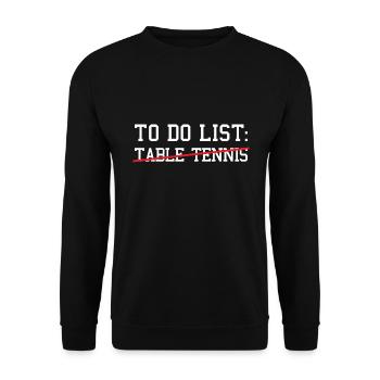 Sport To Do List Table Tennis - Unisex Sweatshirt - black - Front - Alina (178cm) & Michal (187cm)