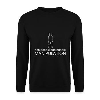 dealing with manipulation of rich people - Unisex Sweatshirt - black - Front - Alina (178cm) & Michal (187cm)
