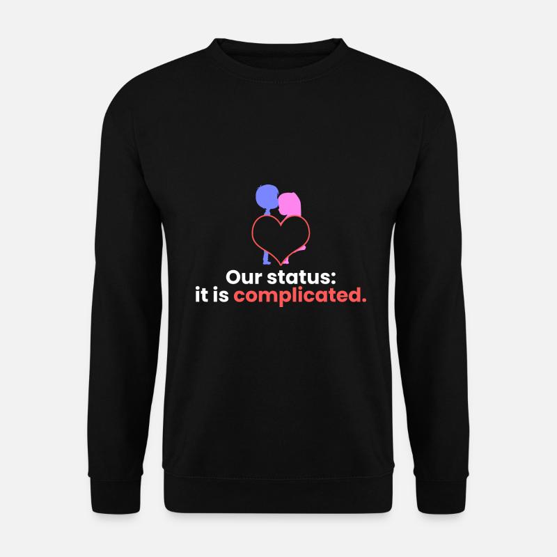 Our status: It is complicated. - Unisex Sweatshirt - black