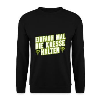 Einfach Mal die Kresse Halten Gartenlust Gärtner - Unisex Pullover - Schwarz - Vorne - Alina (178cm) & Michal (187cm)