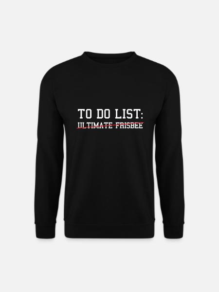 Sport To Do List Ultimate Frisbee - Unisex Sweatshirt - black