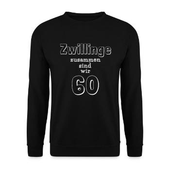 Geburtstag 30 Jahre Zwillinge Lustig Fun Geschenk - Unisex Pullover - Schwarz - Vorne - Alina (178cm) & Michal (187cm)