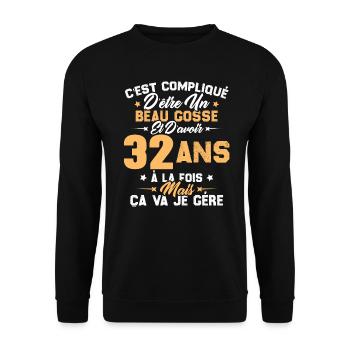 Cadeau d'anniversaire Beau gosse et d'avoir 32 ans - Sweat-shirt Unisexe - noir - Devant - Alina (178cm) & Michal (187cm)