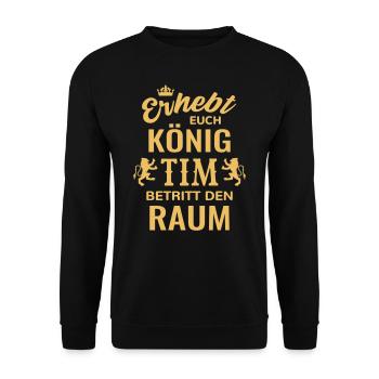 Name Tim Geschenkidee Geburtstag lustig König - Unisex Pullover - Schwarz - Vorne - Alina (178cm) & Michal (187cm)