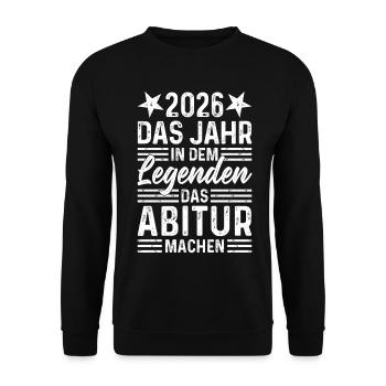 2026 Das Jahr in dem Legenden das Abitur machen - Unisex Pullover - Schwarz - Vorne - Alina (178cm) & Michal (187cm)