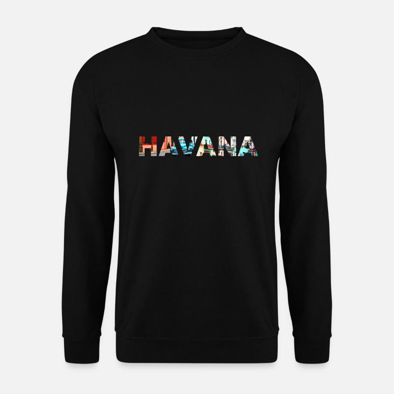 Havana Cuba - Unisex Sweatshirt - black