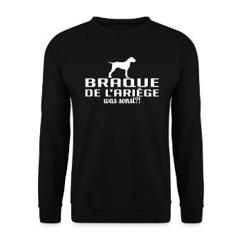 BRAQUE DE L ARIÉGE was sonst Hunde Spruch Wilsigns - Unisex Pullover - Schwarz - Vorne - Alina (178cm) & Michal (187cm)