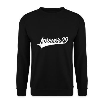 FOREVER 29 GEBURTSTAG - Unisex Pullover - Schwarz - Vorne - Alina (178cm) & Michal (187cm)