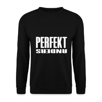 Perfekt Anders Freche Sprüche Lustig - Unisex Pullover - Schwarz - Vorne - Alina (178cm) & Michal (187cm)