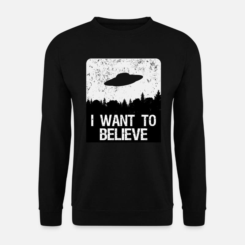 Ufo I Want To Believe Shirt - Unisex Pullover - Schwarz