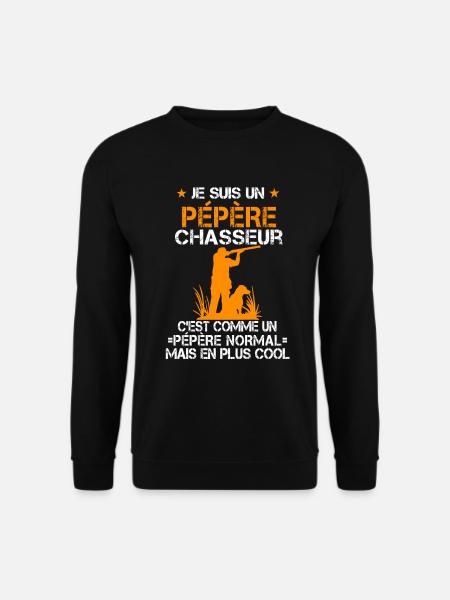 Je suis un Pépère Chasseur Cool - Sweat-shirt Unisexe - noir