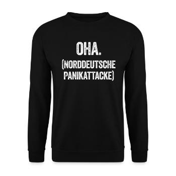 Oha Norddeutsche Panikattacke Norden Ostsee Meer - Unisex Pullover - Schwarz - Vorne - Alina (178cm) & Michal (187cm)