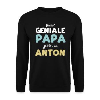 Dieser Geniale Papa Gehört Zu Anton - Unisex Pullover - Schwarz - Vorne - Alina (178cm) & Michal (187cm)