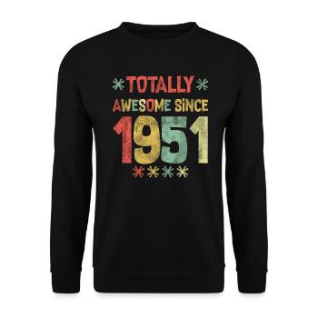 Totally Awesome Since 1951 - Happy Birthday - Unisex Sweatshirt - black - Front - Alina (178cm) & Michal (187cm)