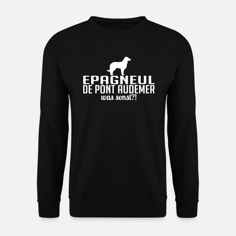 EPAGNEUL DE PONT AUDEMER was sonst Hunde Wilsigns - Unisex Pullover - Schwarz