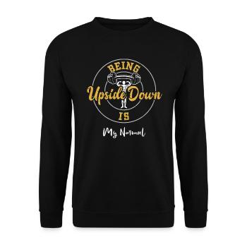 Being Upside Down Is My Normal - Unisex Sweatshirt - black - Front - Alina (178cm) & Michal (187cm)