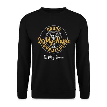 Daddy Is My Name Bodybuilding Is... - Unisex Sweatshirt - black - Front - Alina (178cm) & Michal (187cm)