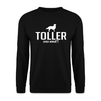 TOLLER was sonst Hunde Hund Spruch Wilsigns - Unisex Pullover - Schwarz - Vorne - Alina (178cm) & Michal (187cm)