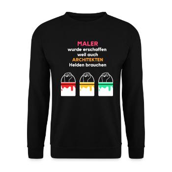 Maler Helden Design für Maler und Lackierer - Unisex Pullover - Schwarz - Vorne - Alina (178cm) & Michal (187cm)