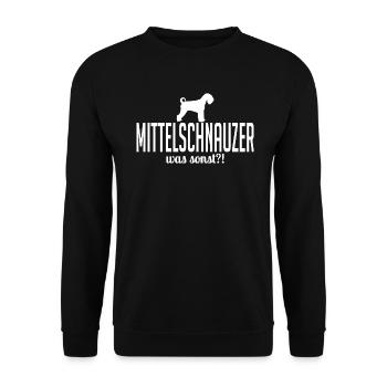 Mittelschnauzer was sonst Hundespruch Hunde - Unisex Pullover - Schwarz - Vorne - Alina (178cm) & Michal (187cm)