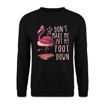 Don't Make Me Put My Foot Down Pink Flamingo - Sweat-shirt Unisexe - noir - Devant - Alina (178cm) & Michal (187cm)