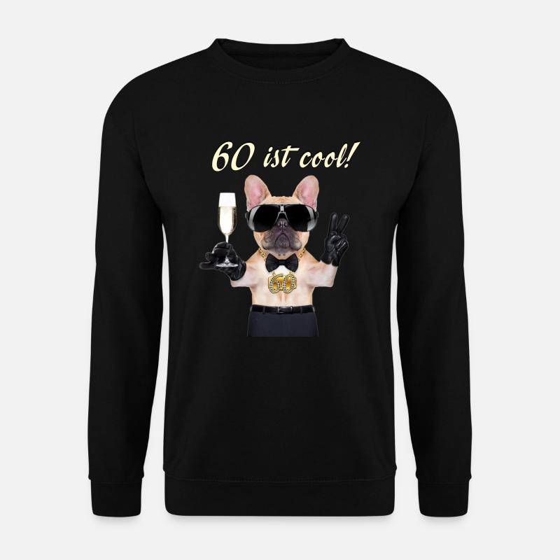 NEU Geburstags Mops 60 ist cool RAHMENLOS Geschenk - Unisex Pullover - Schwarz