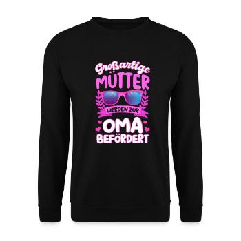 Großartige Mütter Werden Zur Oma Befördert Motiv - Unisex Pullover - Schwarz - Vorne - Alina (178cm) & Michal (187cm)