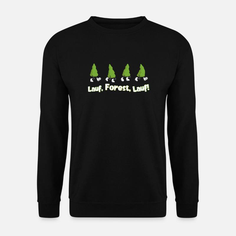 Lauf Forest Run Forest Lustiges Filmzitat - Unisex Pullover - Schwarz