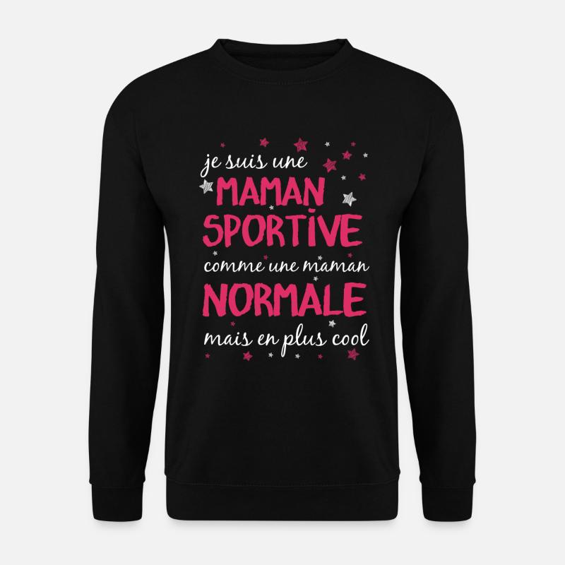 maman sportive - Sweat-shirt Unisexe - noir