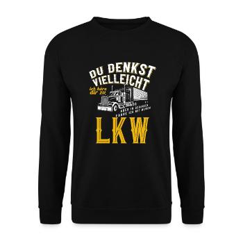 LKW LKW-Fahrer Lustiger Spruch - Unisex Pullover - Schwarz - Vorne - Alina (178cm) & Michal (187cm)