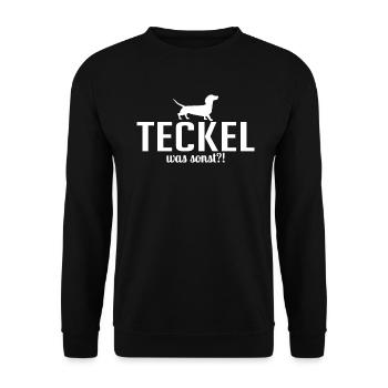 Teckel was sonst Hunde Spruch Wilsigns - Unisex Pullover - Schwarz - Vorne - Alina (178cm) & Michal (187cm)